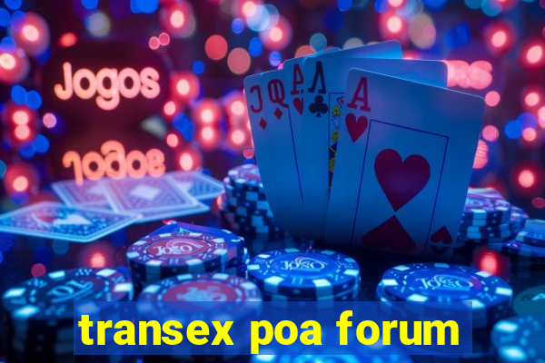 transex poa forum